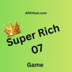 Super Rich 07 Game